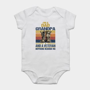 I'M A DAD GRANPA AND A VETERAN NOTHING SCARES ME T SHIRT Baby Bodysuit